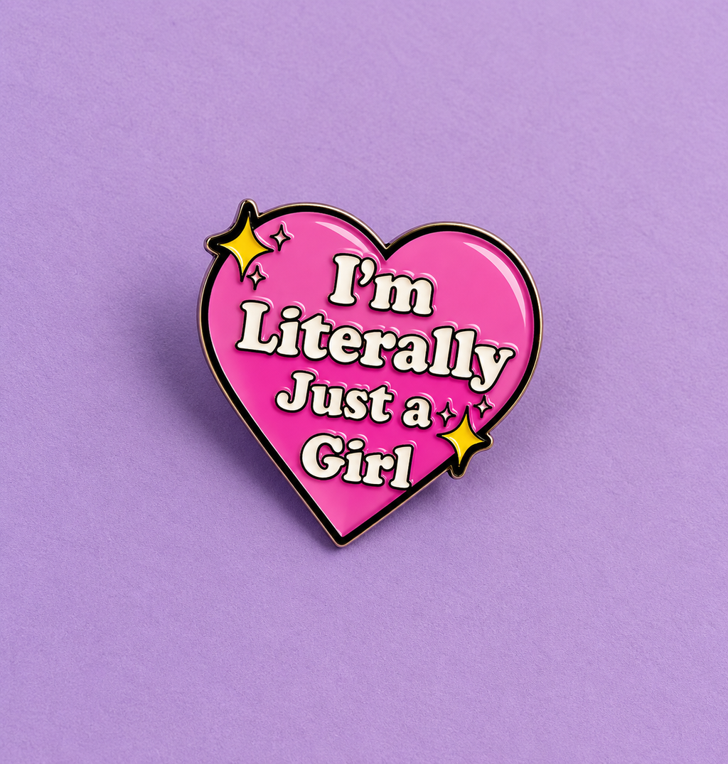 I'm literally just a girl enamel pin | Alloy badge Fashion Accessory