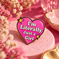 I'm literally just a girl enamel pin | Alloy badge Fashion Accessory